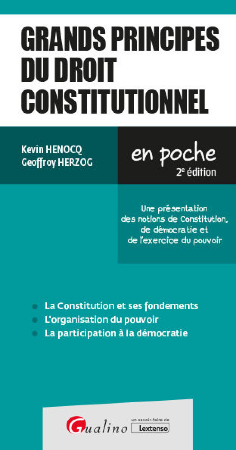 Grands principes du droit constitutionnel, 2ème édition - Geoffroy Herzog, Kévin Henocq - GUALINO