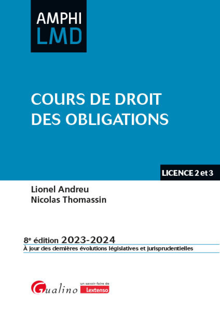 Cours de droit des obligations - Nicolas Thomassin, Lionel Andreu - GUALINO