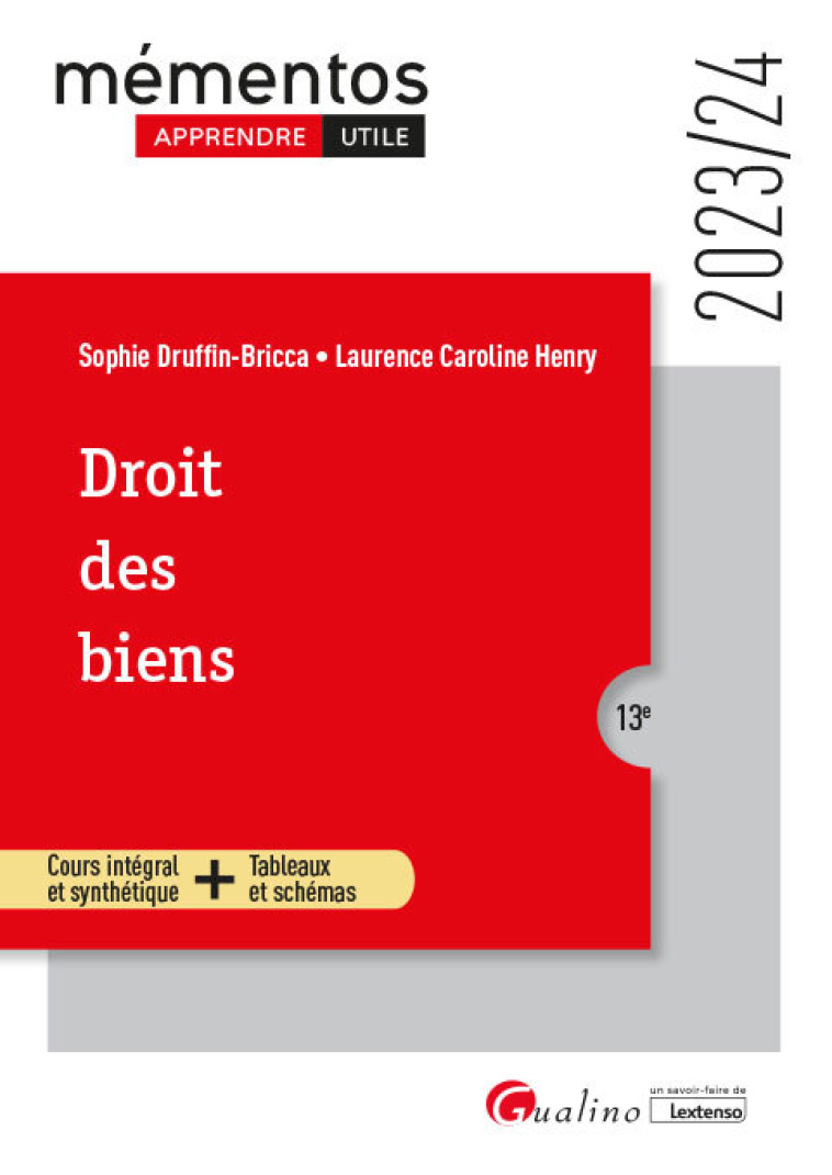 Droit des biens - Laurence Caroline Henry, Sophie Druffin-Bricca - GUALINO