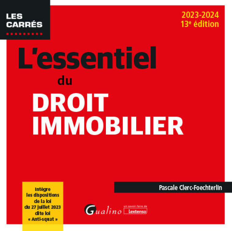 L'essentiel du droit immobilier - Pascale Clerc-Foechterlin - GUALINO