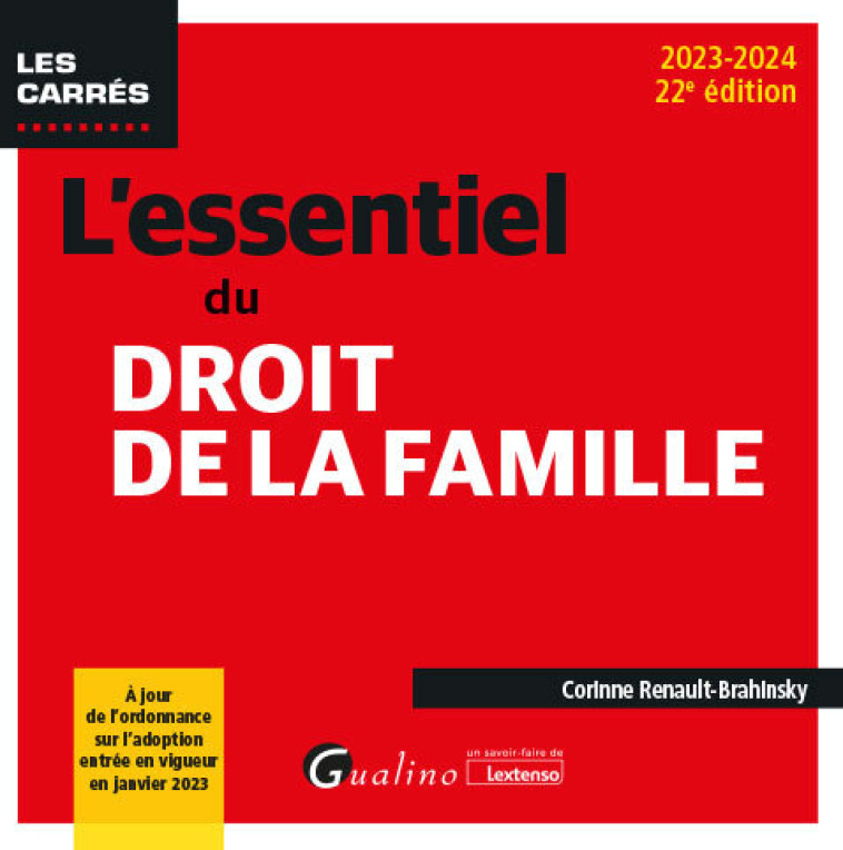 L'essentiel du droit de la famille - Corinne Renault-Brahinsky - GUALINO