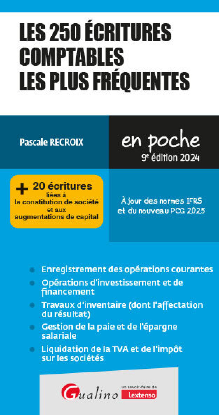 Les 250 écritures comptables les plus fréquentes - Pascale Recroix, Pascale Recroix - GUALINO