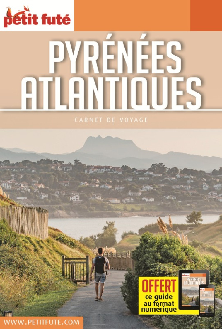 Guide Pyrénées-Atlantiques 2021-2022 Carnet Petit Futé -  Auzias d. / labourdette j. & alter - PETIT FUTE