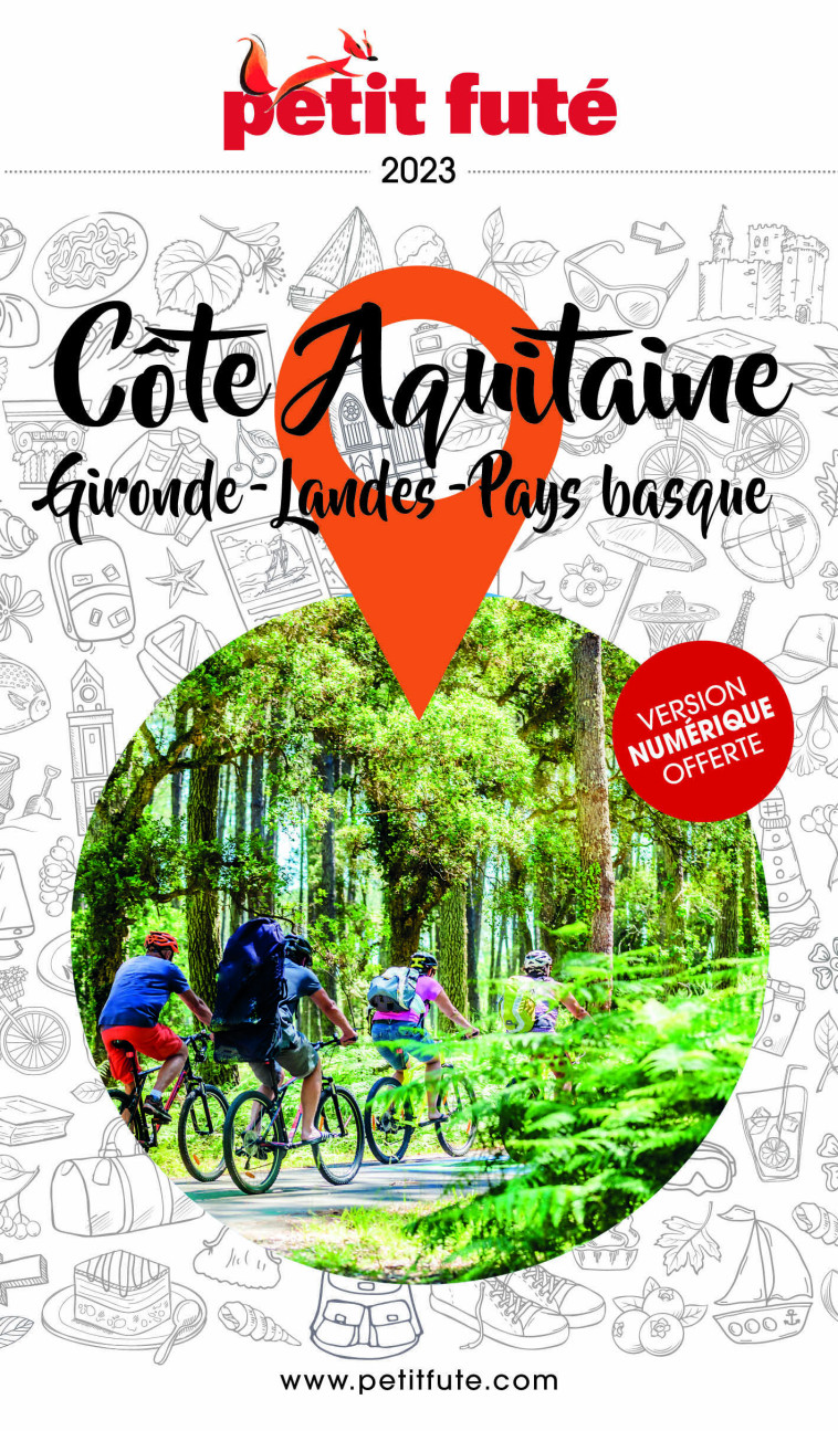 Guide Côte Aquitaine 2023 Petit Futé -  Auzias d. / labourdette j. & alter - PETIT FUTE