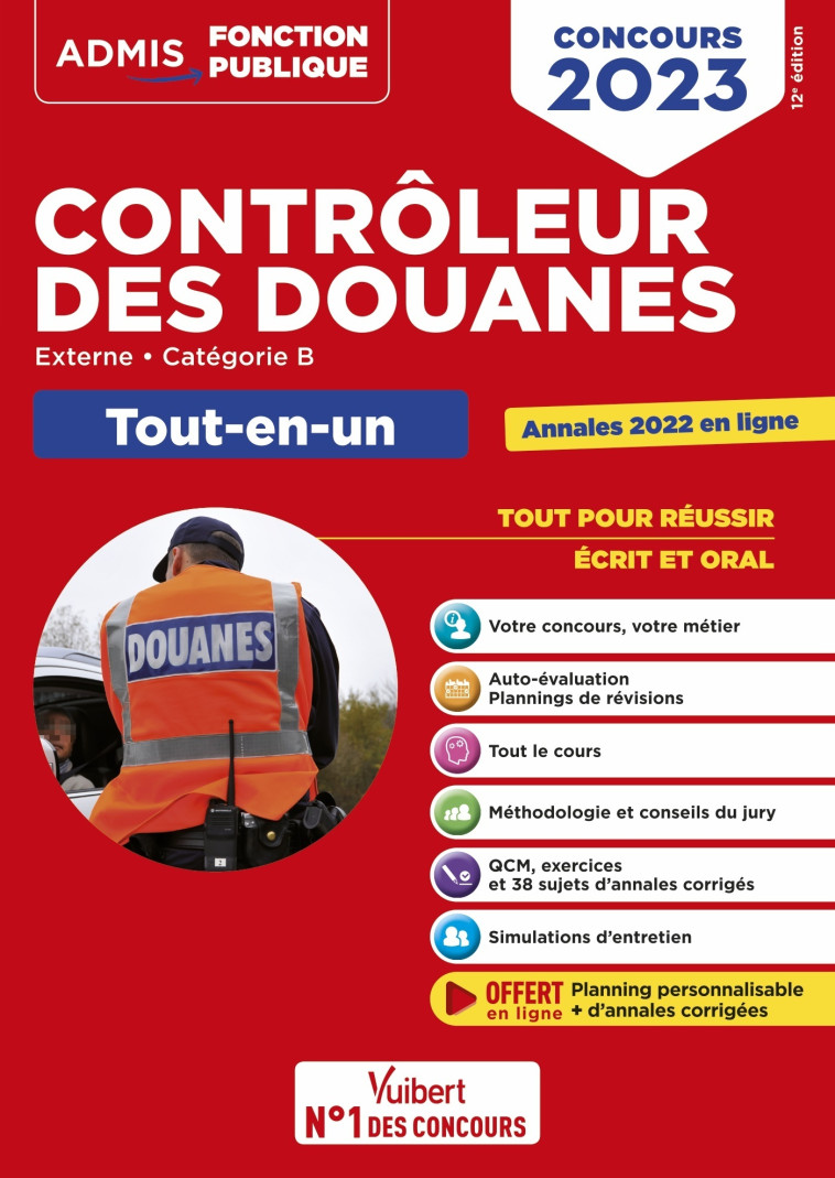 Concours Contrôleur des douanes - Catégorie B - Tout-en-un - Branches opérations commerciales, surveillance et administration générale - Louise Eisenstein, Pascal Eynard, René Guimet, Dominique Dumas, Mélanie Hoffert, Frédéric Ingelaere, Thibaut Klinger, 