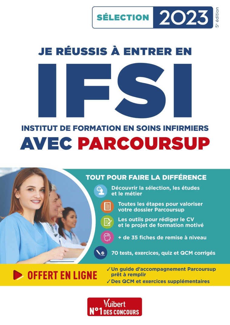 Je réussis à entrer en IFSI avec Parcoursup 2023 - Marion Gauthier, MANDI GUEGUEN, Sébastien Drevet - VUIBERT