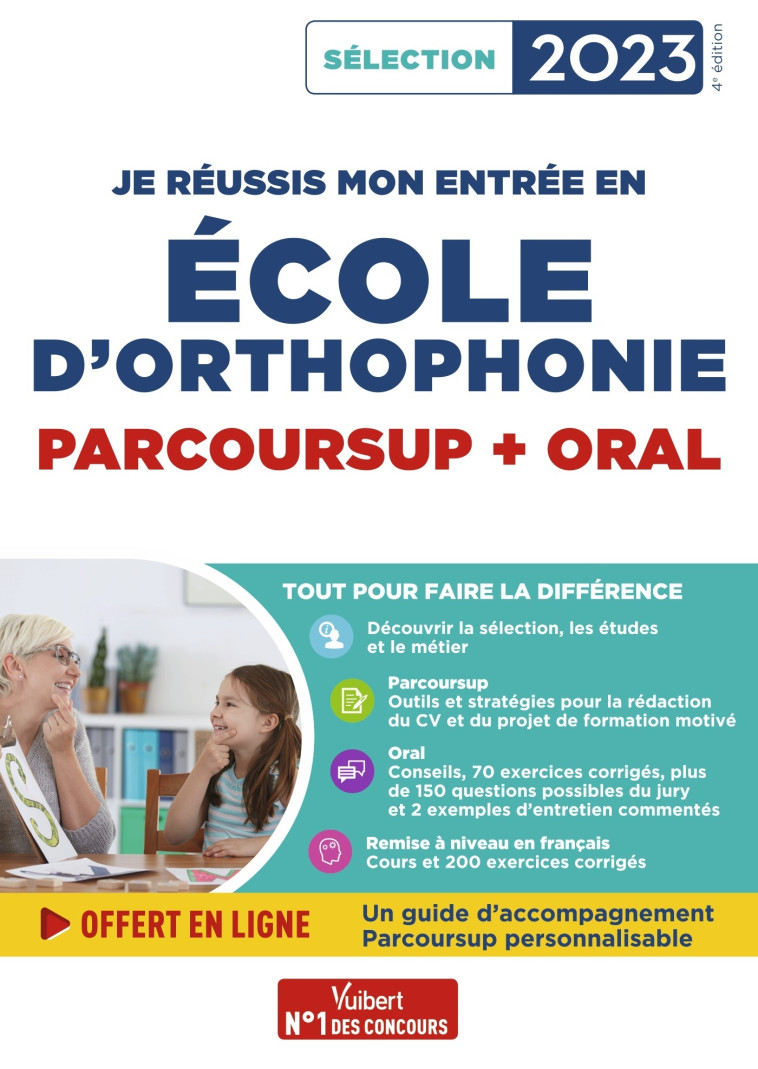 Je réussis mon entrée en école d'Orthophonie - Dominique Dumas, Julie Camoin, Emmanuelle Applincourt-Boucher - VUIBERT