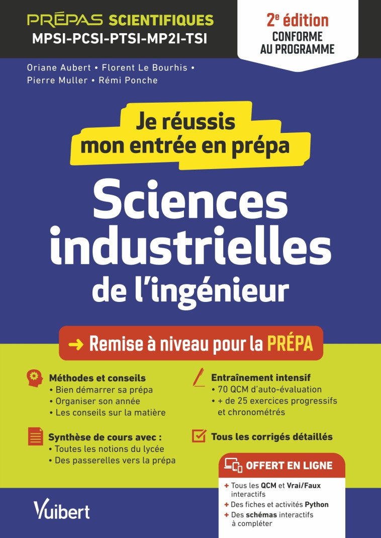 Je réussis mon entrée en prépa. Sciences industrielles de l'ingénieur 2e édition - Florent Le Bourhis, Oriane Aubert, Pierre Muller, Rémi Ponche - VUIBERT