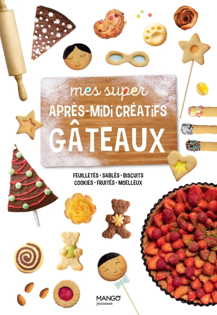 Mes super après-midi créatifs gâteaux - Sylvie Da Silva, Hélo-ita Hélo-ita, Delphine Lebrun,  Helo-Ita - MANGO