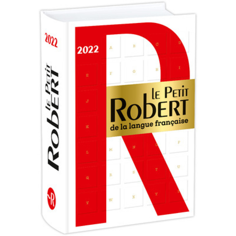 Le Petit Robert de la Langue Française 2022 - Alain Rey, Josette Rey-Debove - LE ROBERT