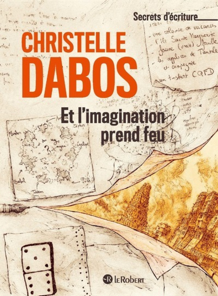 Et l'imagination prend feu - Christelle Dabos - LE ROBERT