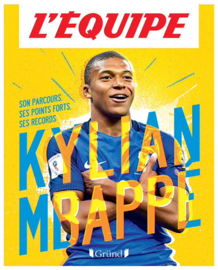 L'Equipe - Kylian Mbappé - Mickaël Grall, L'équipe L'équipe,  L'Equipe - GRUND