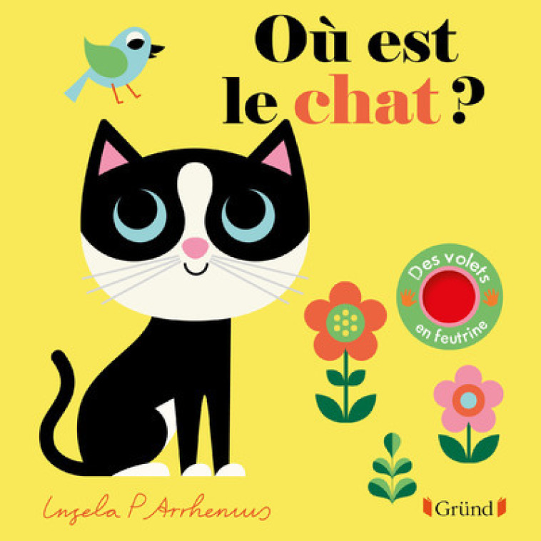 Où est le chat ? - Ingela P. Arrhenius, Ingela P. Arrhenius - GRUND