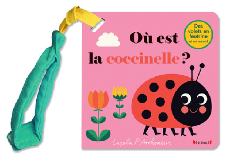 Livre poussette : Où est la coccinelle ? - Ingela P. Arrhenius, Ingela P. Arrhenius - GRUND