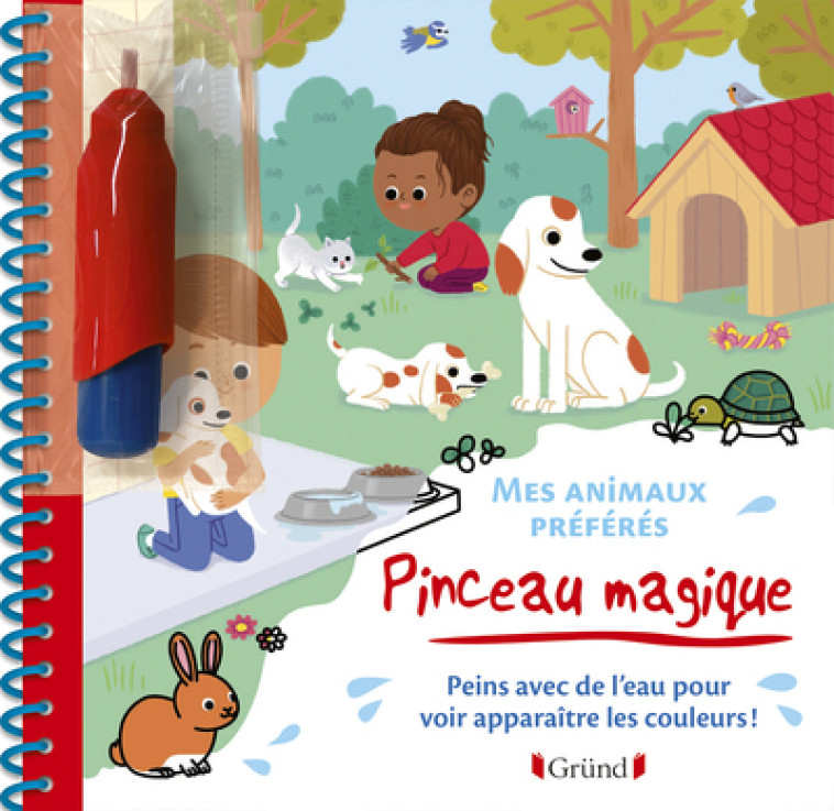 Pinceau magique - Mes animaux préférés - Coline Citron - GRUND