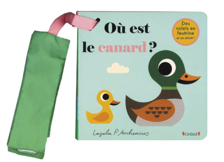 Livre poussette - Où est le canard ? - Ingela P. Arrhenius - GRUND