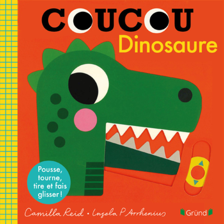 Coucou Dino - Camilla REID, Ingela P. Arrhenius - GRUND