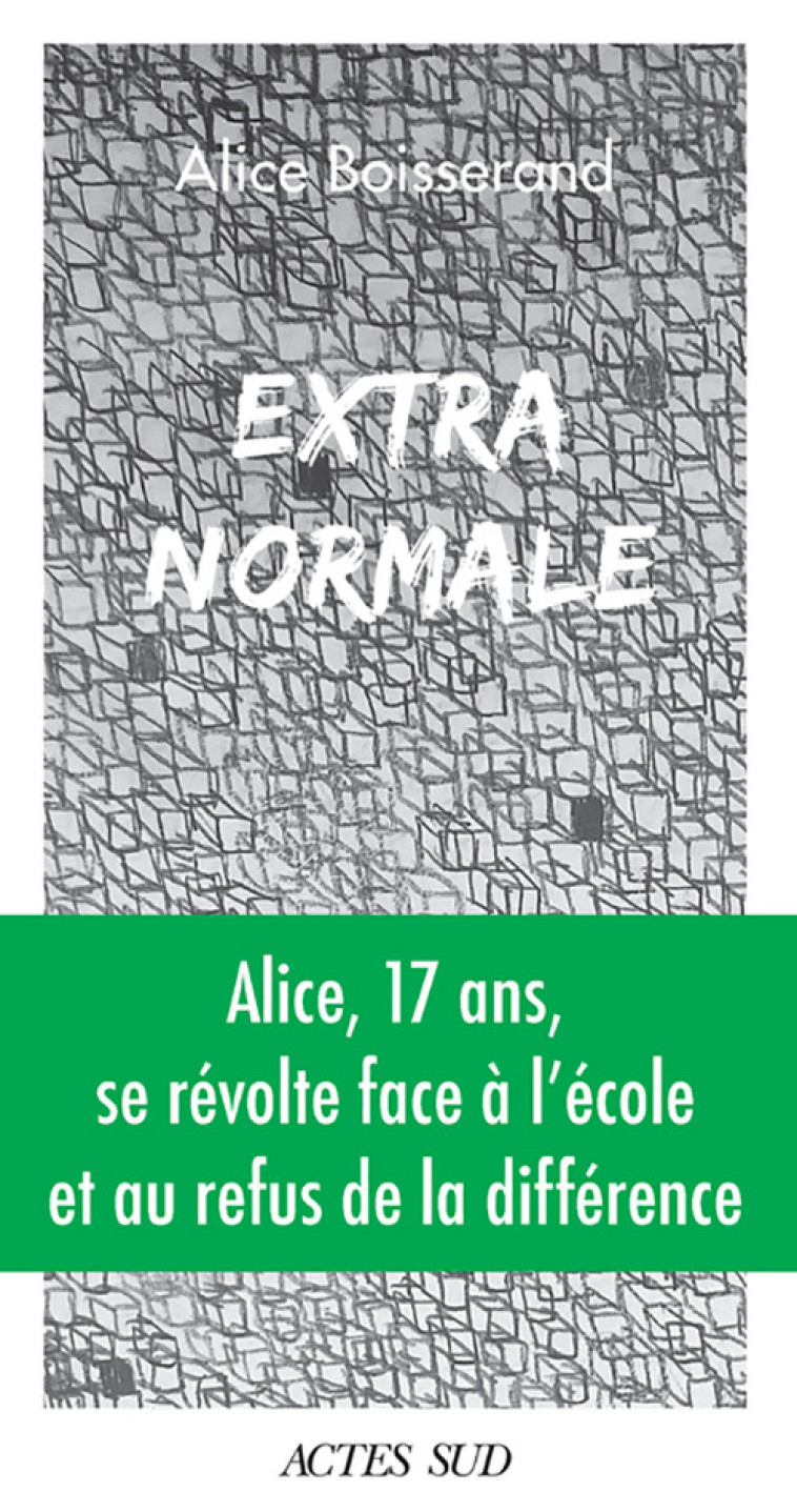 Extra-normale - Alice Boisserand - ACTES SUD