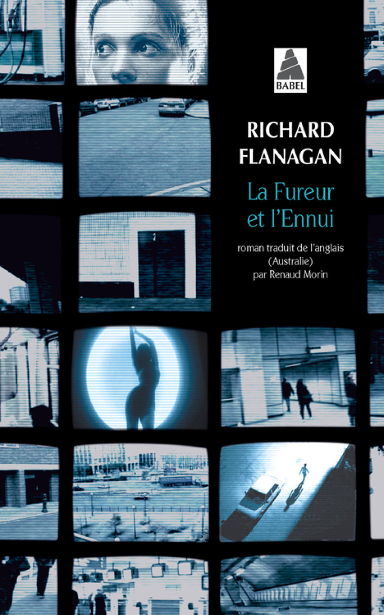 La Fureur et l'Ennui - Richard Flanagan, Renaud Morin - ACTES SUD