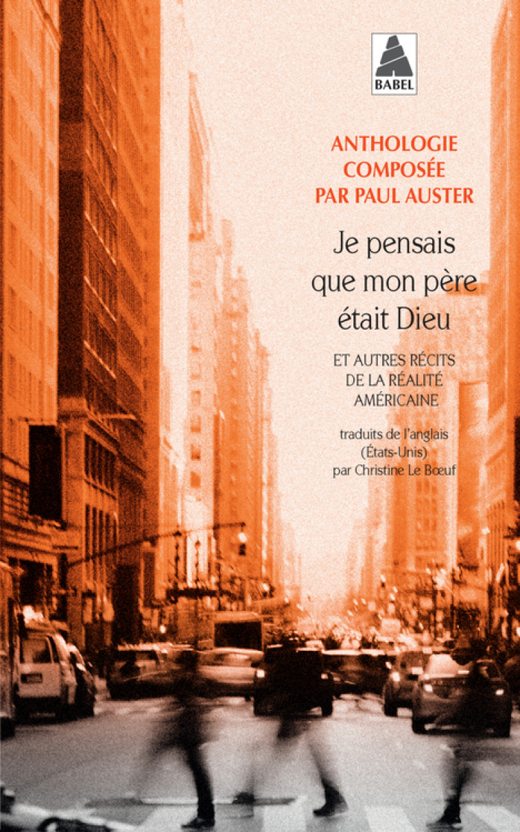 Je pensais que mon père était Dieu - Paul Auster, Christine Le Boeuf - ACTES SUD