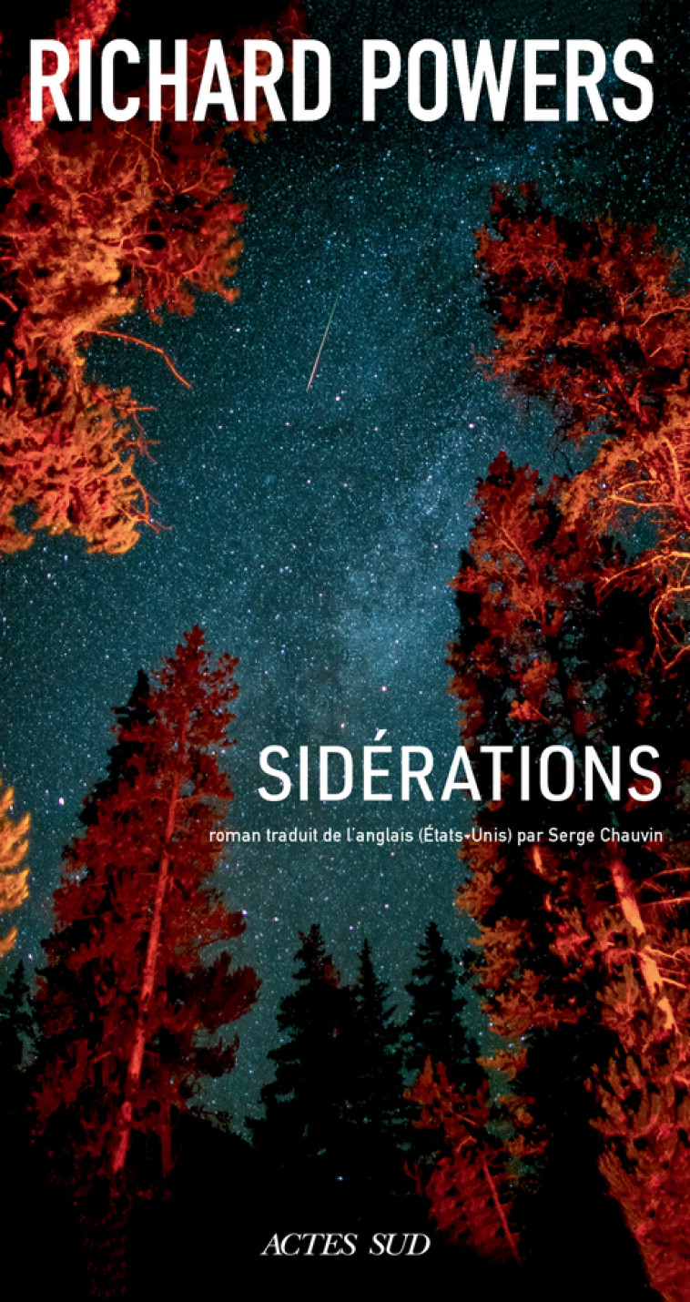 Sidérations - Richard Powers, Serge Chauvin - ACTES SUD