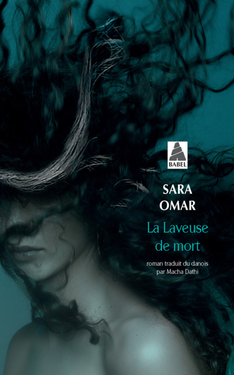 La Laveuse de mort - Sara Omar, Macha Dathi - ACTES SUD