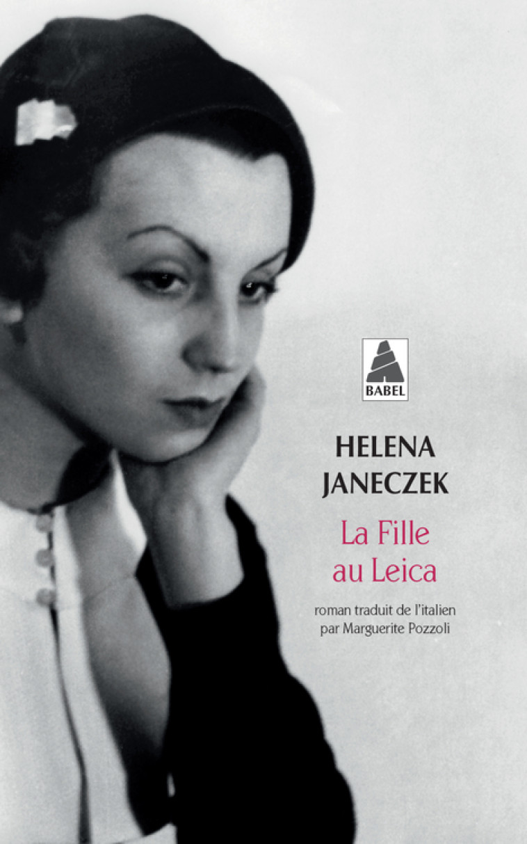 La Fille au Leica - Helena Janeczek, Marguerite Pozzoli - ACTES SUD