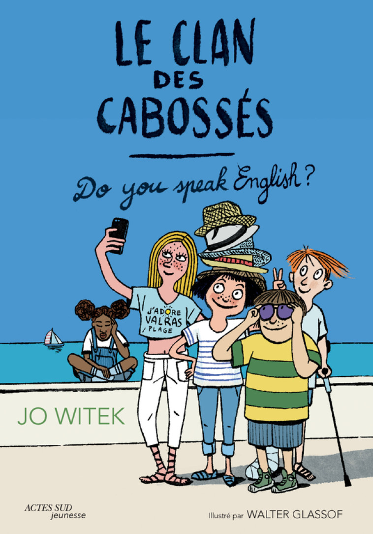 Le Clan des Cabossés - T3 Do you speak English ? - Jo Witek, Walter Glassof - ACTES SUD