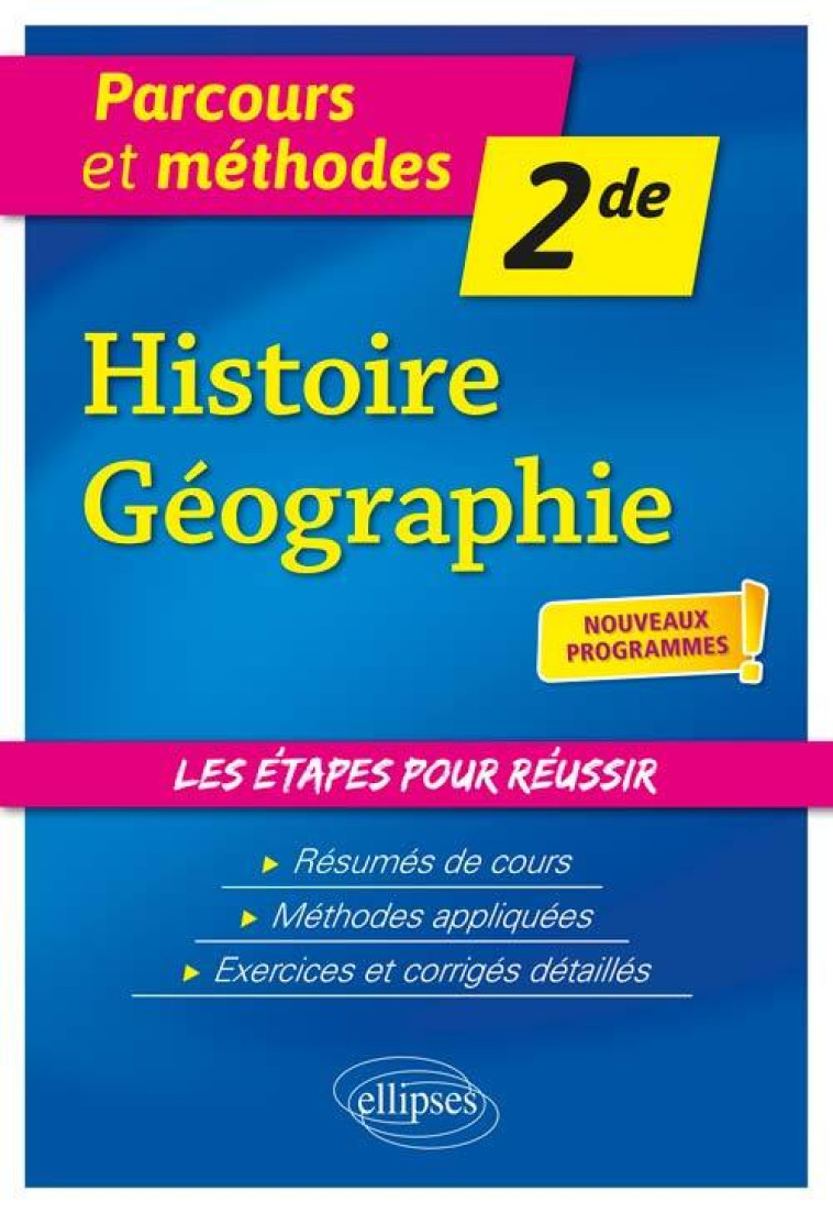 Histoire-Géographie - Seconde - nouveaux programmes - Marc Panzani, Annie Pépin - ELLIPSES