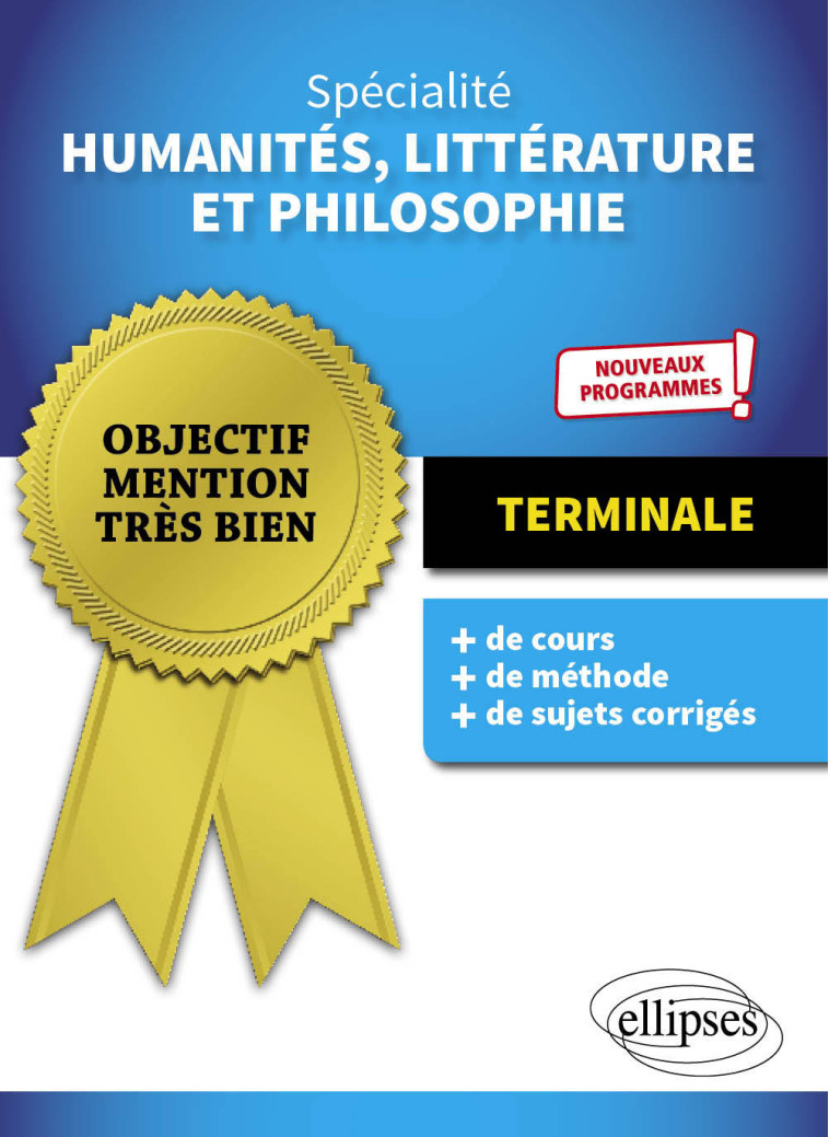 Spécialité Humanités, Littérature et Philosophie. Terminale. Nouveaux programmes. - Christine Leroy, Elodie Pinel, Christine Leroy, Elodie Pinel - ELLIPSES