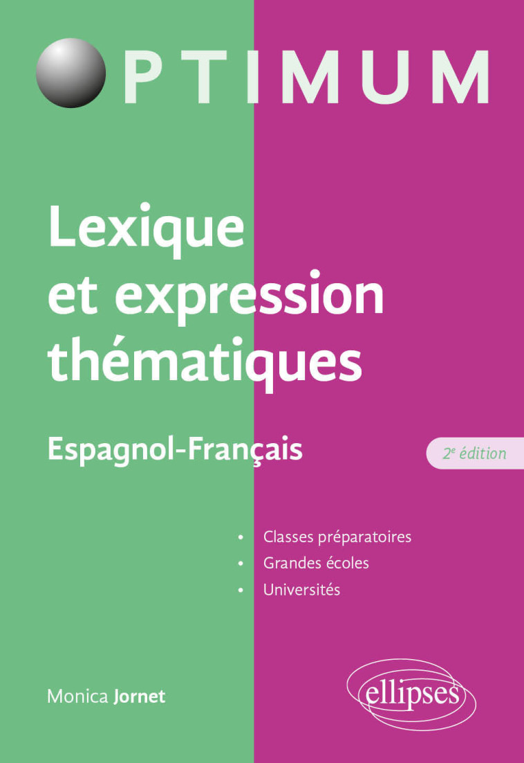 Lexique et expression thématiques - Espagnol-Français - Monica Jornet, Fabien Fichaux - ELLIPSES