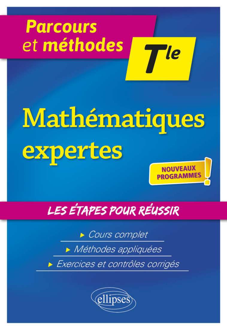 Mathématiques expertes - Terminale - Vincent Obaton - ELLIPSES