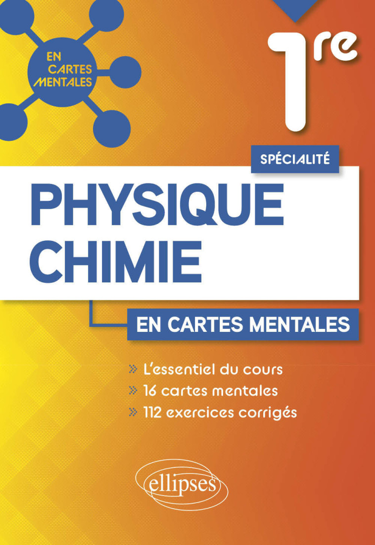 Spécialité Physique-Chimie - Première - Arnaud Bonnot - ELLIPSES