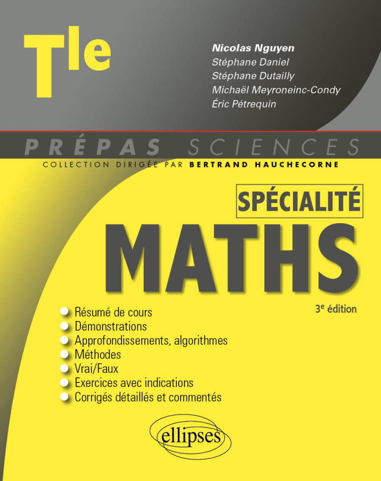 Spécialité Mathématiques - Terminale - Nicolas Nguyen, Stéphane Daniel, Stéphane Dutailly, Michaël Meyroneinc-Condy, Éric Pétrequin, Bertrand Hauchecorne - ELLIPSES