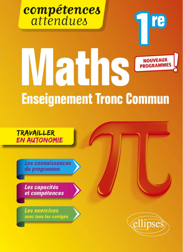 Mathématiques - Première Tronc Commun - Programme 2023 - Thomas Petit - ELLIPSES