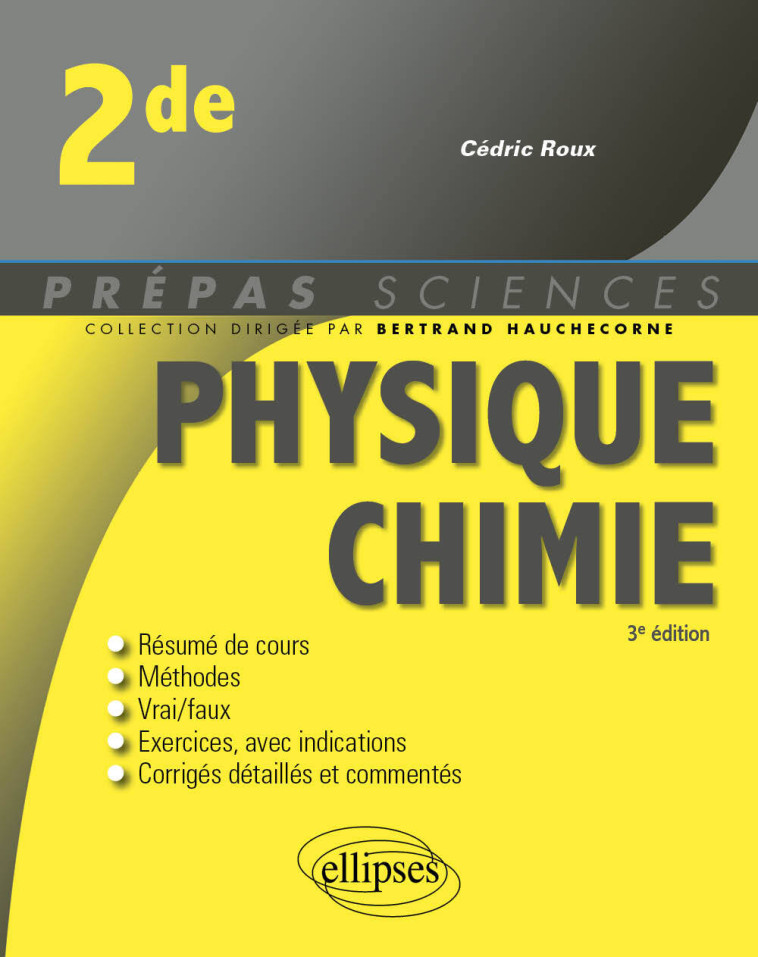 Physique-chimie - Seconde - Cédric Roux, Bertrand Hauchecorne - ELLIPSES