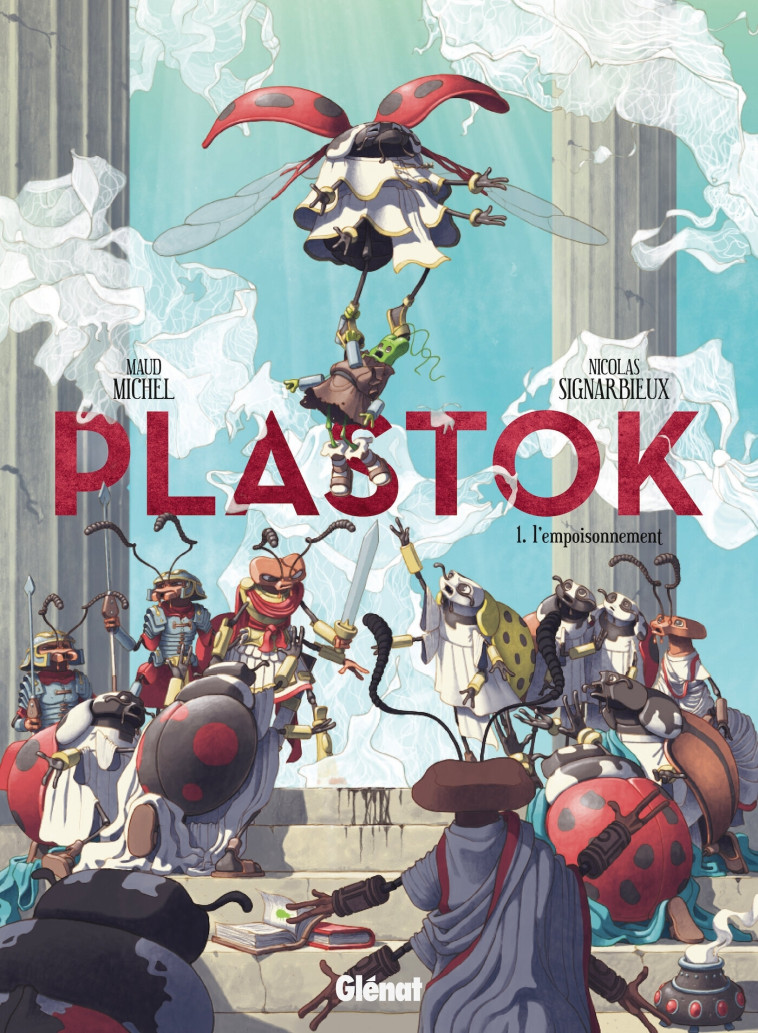 Plastok - Tome 01 - Maud MICHEL, Nicolas Signarbieux - GLENAT