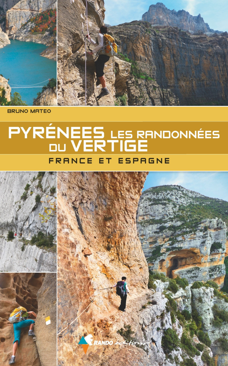 Pyrénées - Les randonnées du vertige - Bruno Mateo - GLENAT