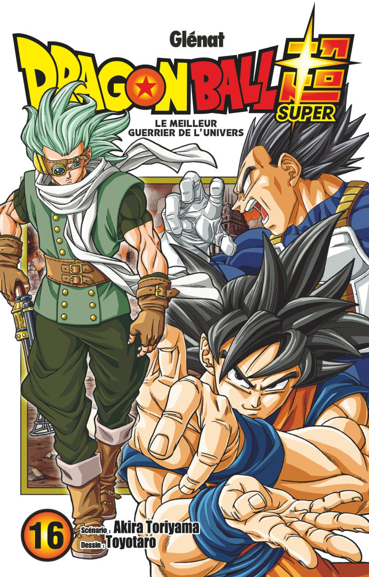 Dragon Ball Super - Tome 16 - Akira Toriyama, Toyotaro Toyotaro,  Toyotaro - GLENAT