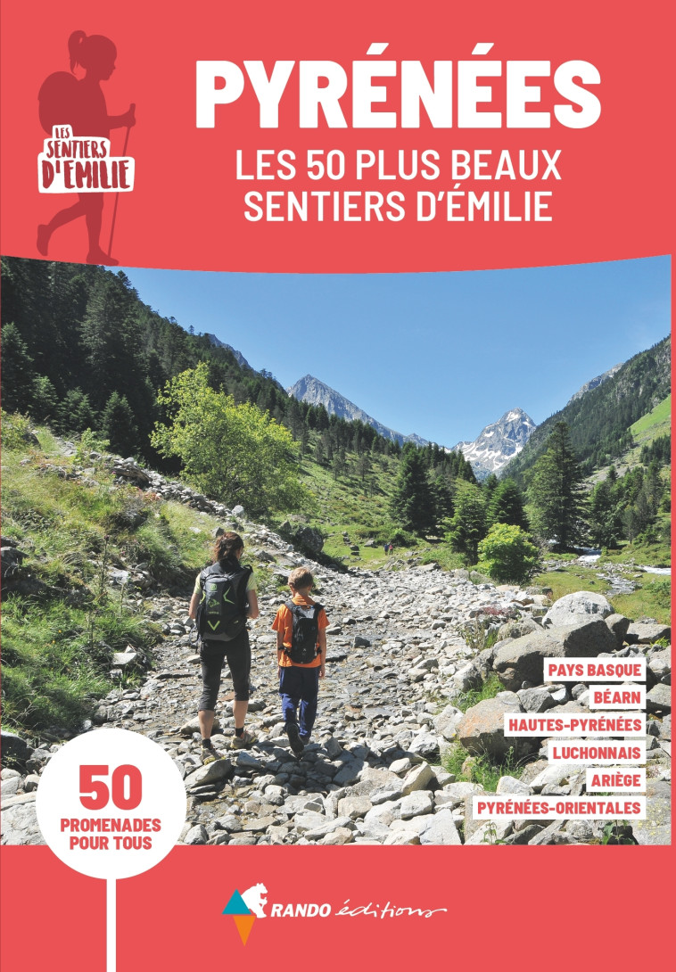 Pyrénées, les 50 plus beaux Sentiers d'Emilie (3e ed) -   - GLENAT