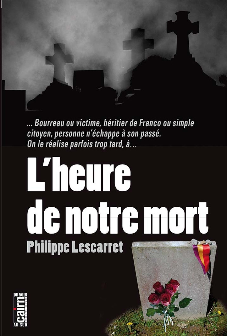 L'heure de notre mort - Philippe Lescarret - CAIRN