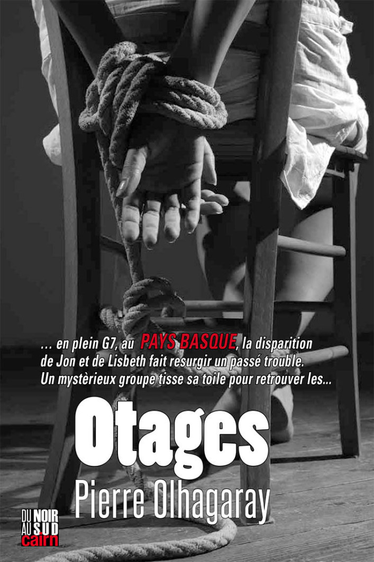 Otages - Pierre Olhagaray - CAIRN