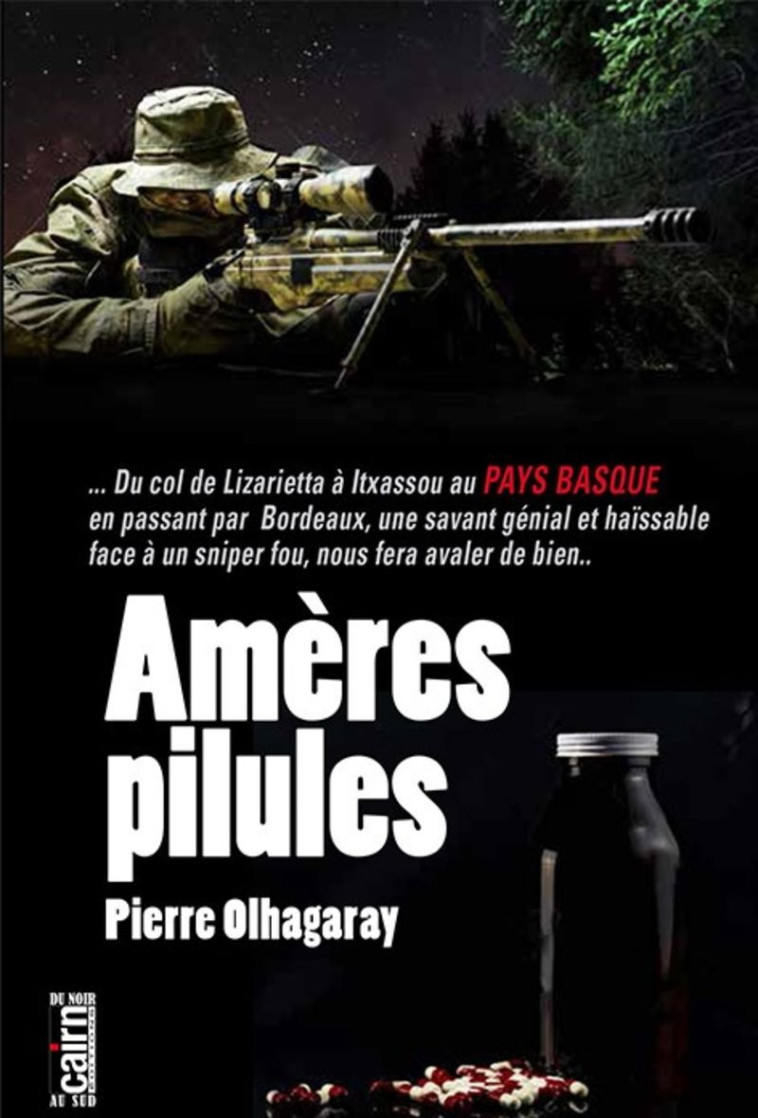 Amères pilules - Pierre Olhagaray - CAIRN