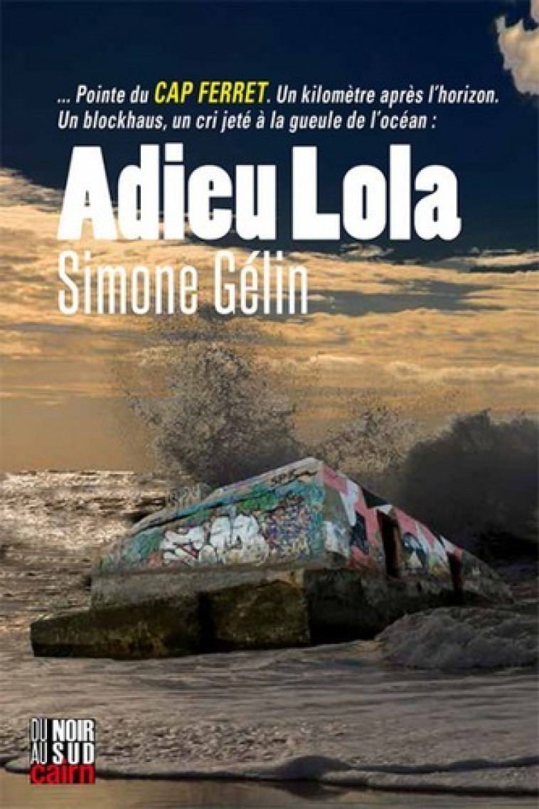 Adieu Lola - Simone Gélin - CAIRN