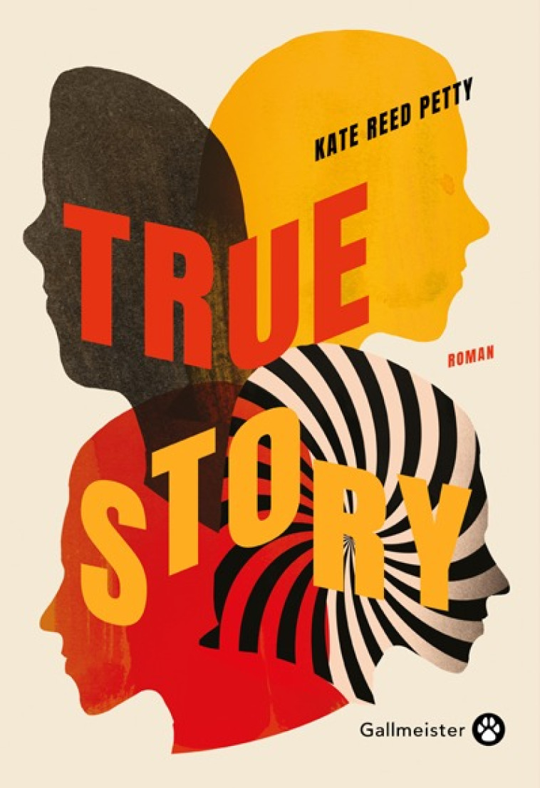 True story - Kate Reed Petty, Jacques Mailhos - GALLMEISTER