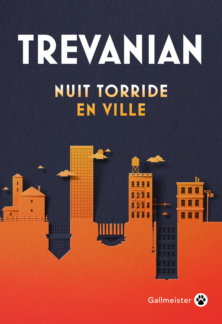 Nuit torride en ville -  TREVANIAN, Fabienne Gondrand - GALLMEISTER