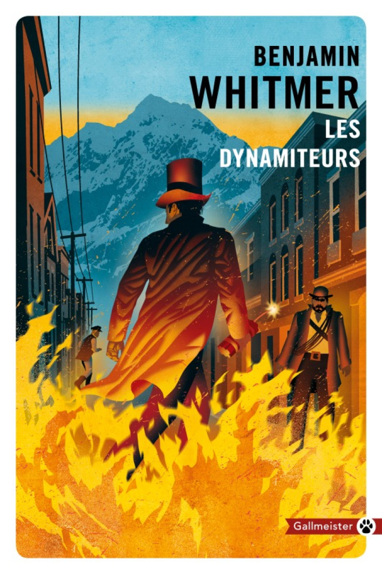 Les dynamiteurs - Benjamin Whitmer - GALLMEISTER