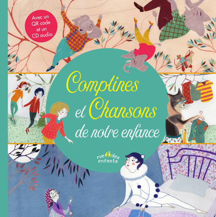 Comptines et chansons de notre enfance  - Taccone Pia - CTP RUE ENFANTS