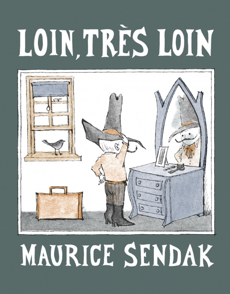 Loin, très loin - Maurice Sendak - MEMO