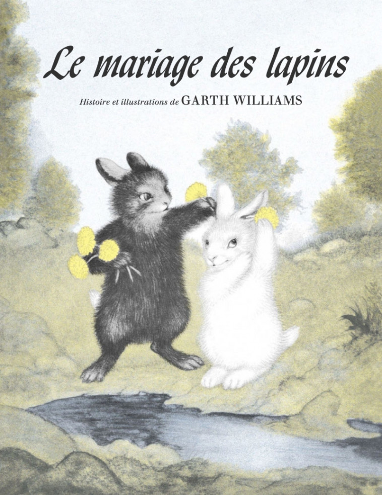 Le mariage des lapins - Garth Williams - MEMO